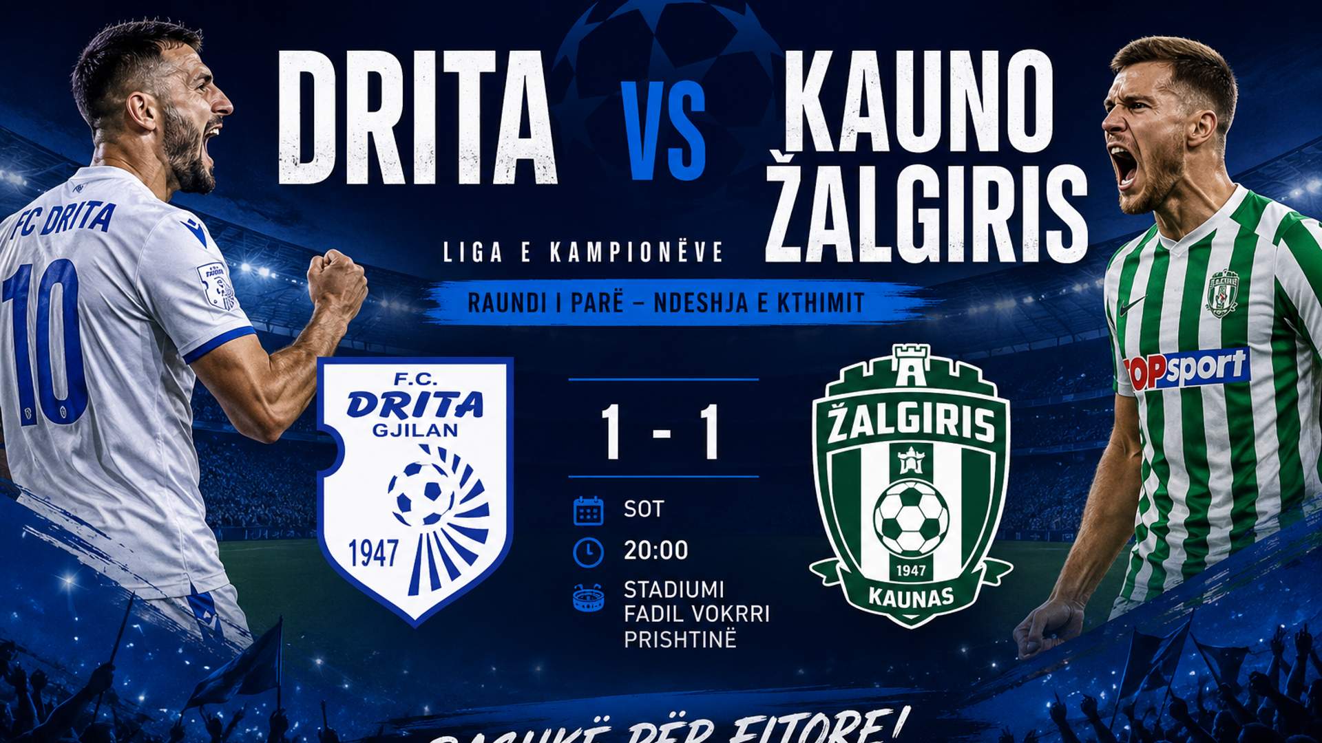 Drita kërkon kualifikimin në Prishtinë, gjithçka mbetet e hapur ndaj Kauno Žalgiris