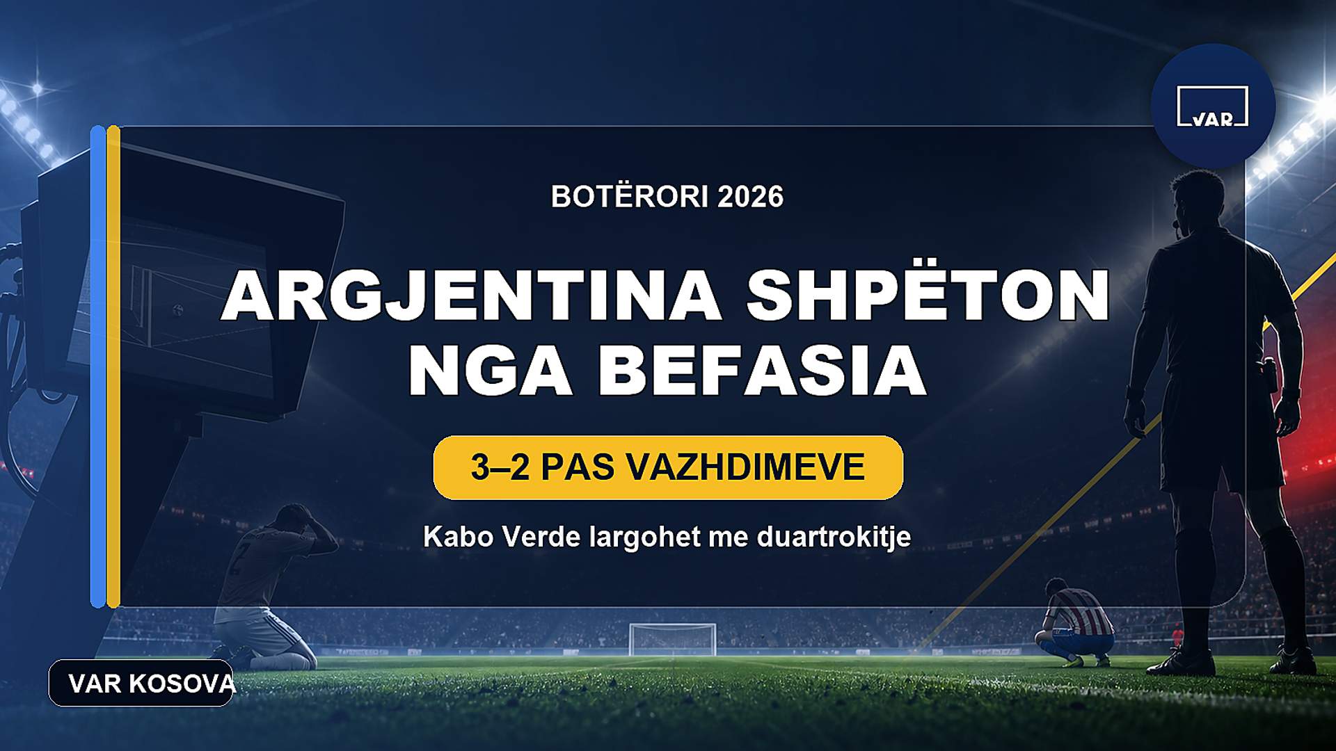 Argjentina shpëton nga befasia, Kabo Verde largohet me kokën lart nga Botërori