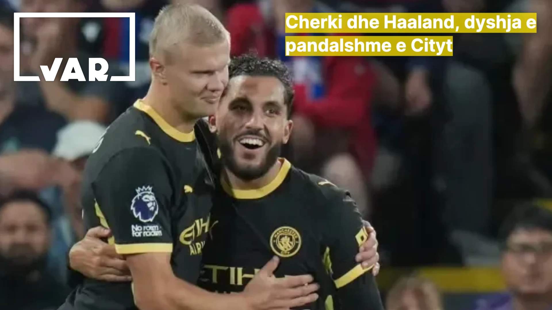 Cherki dhe Haaland spektakolarë, Manchester City triumfon bindshëm ndaj Crystal Palace