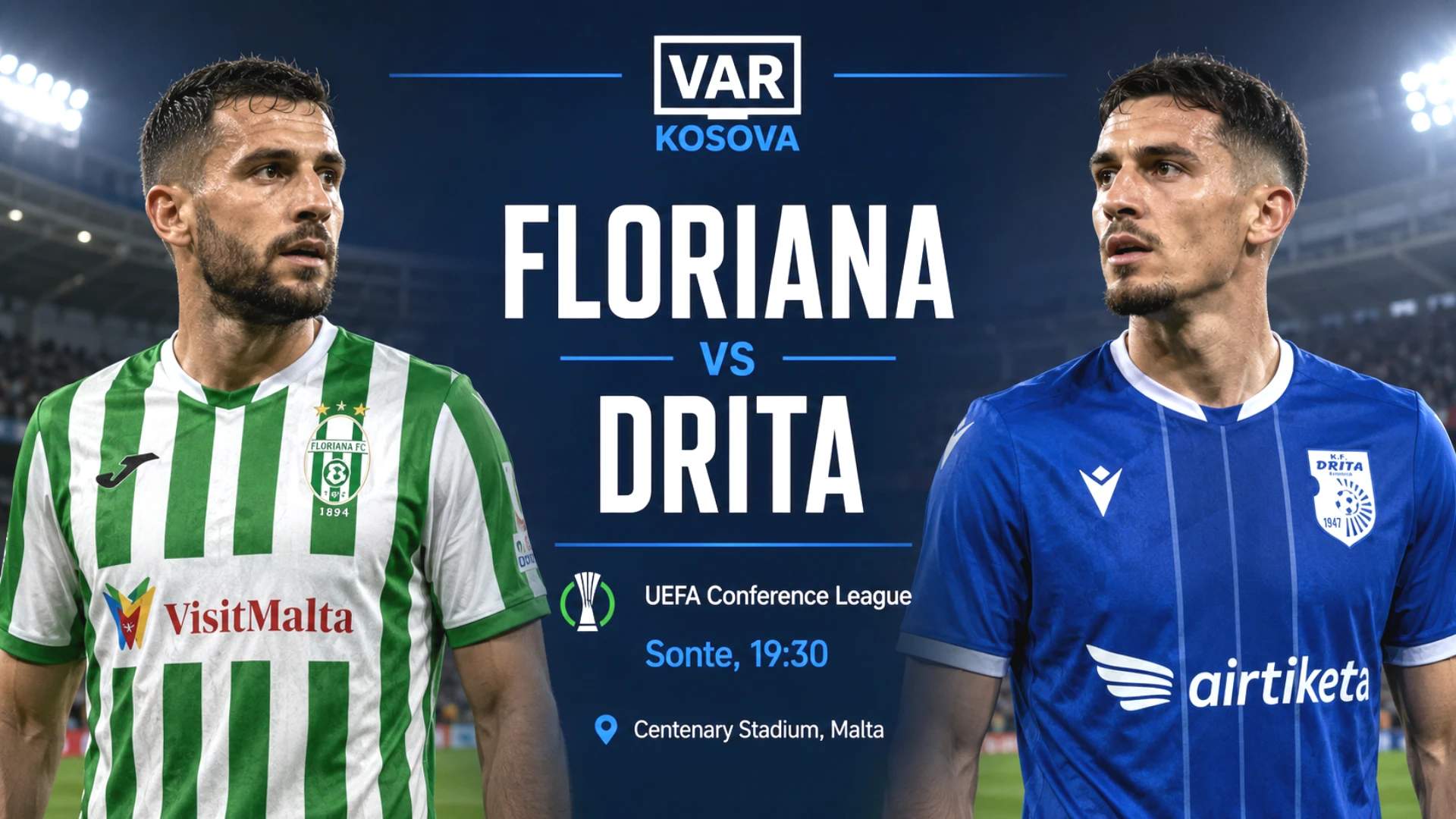 Floriana – Drita: Publikohen formacionet zyrtare, ndeshjen mund ta ndiqni këtu