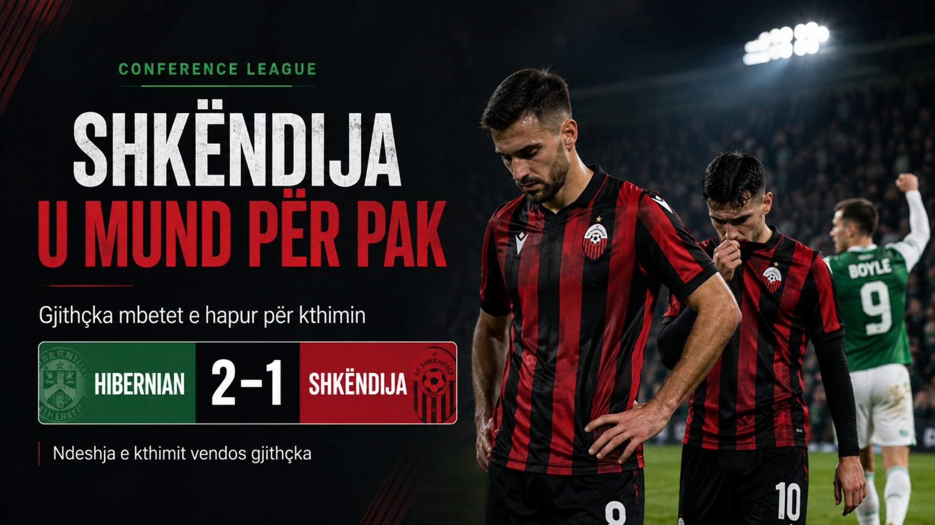 Shkëndija bie në fund ndaj Hibernianit, gjithçka mbetet e hapur për ndeshjen e kthimit